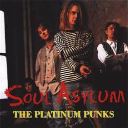 Soul Asylum : The Platinum Punks
